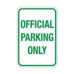 Official Parking Only Sign 12"x18"